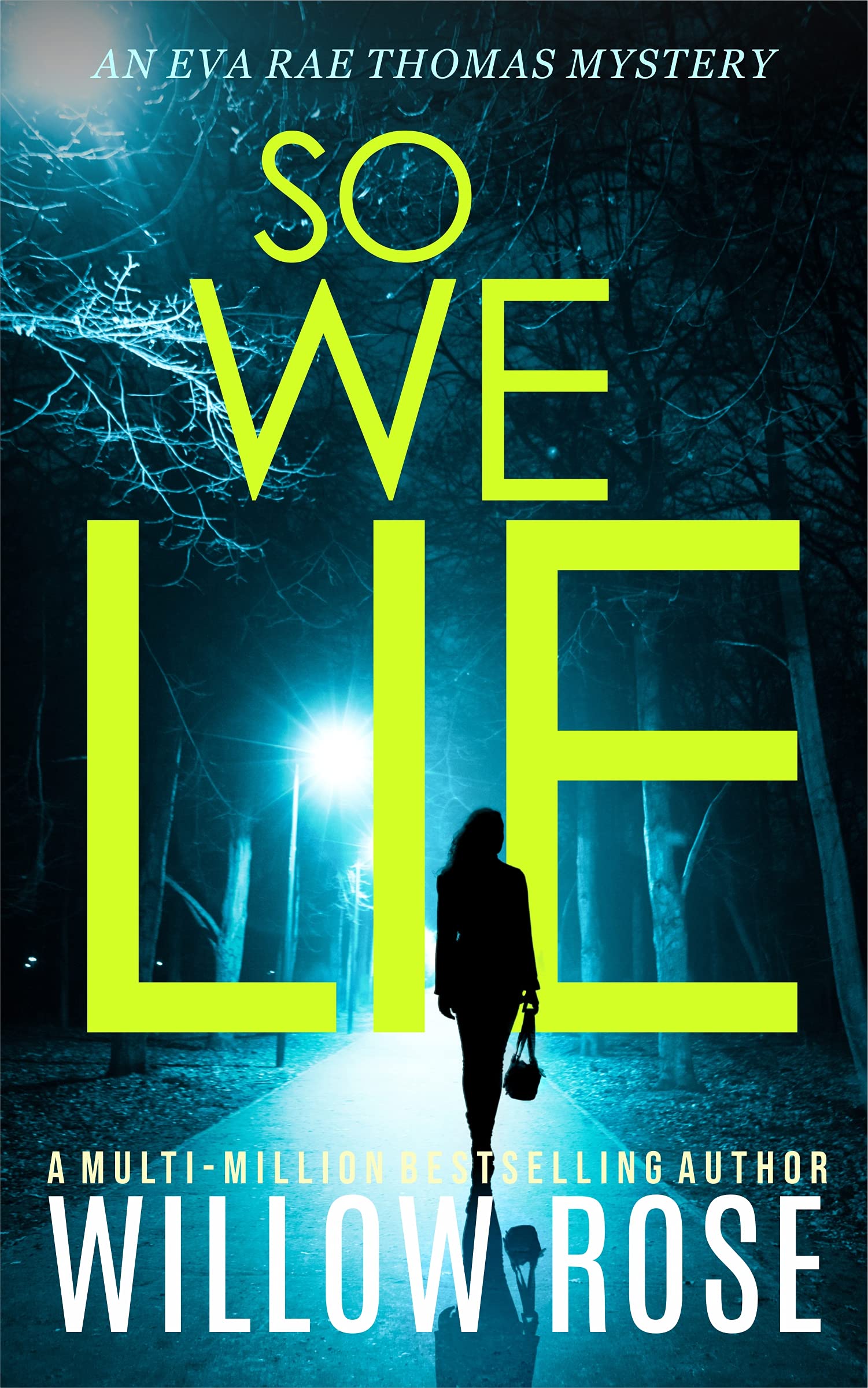 So We Lie (Eva Rae Thomas #17)