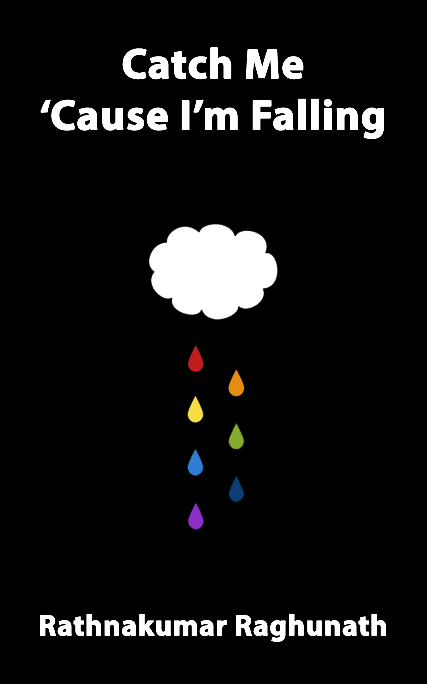 Catch Me 'Cause I'm Falling (Digital Pride, #1)
