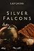 Silver Falcons: Scott & Lau...