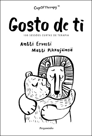 Gosto de ti – 100 sessões curtas de terapia (Hardcover)