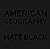 American Geography by Matt Black