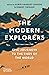 Modern Explorers by Robin Hanbury-Tenison