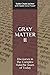 Gray Matter II: Discourses ...