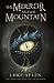 The Mirror and the Mountain (Presadia #1)