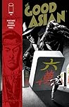 The Good Asian #2 by Pornsak Pichetshote