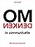 Omdenken in communicatie (Dutch Edition)