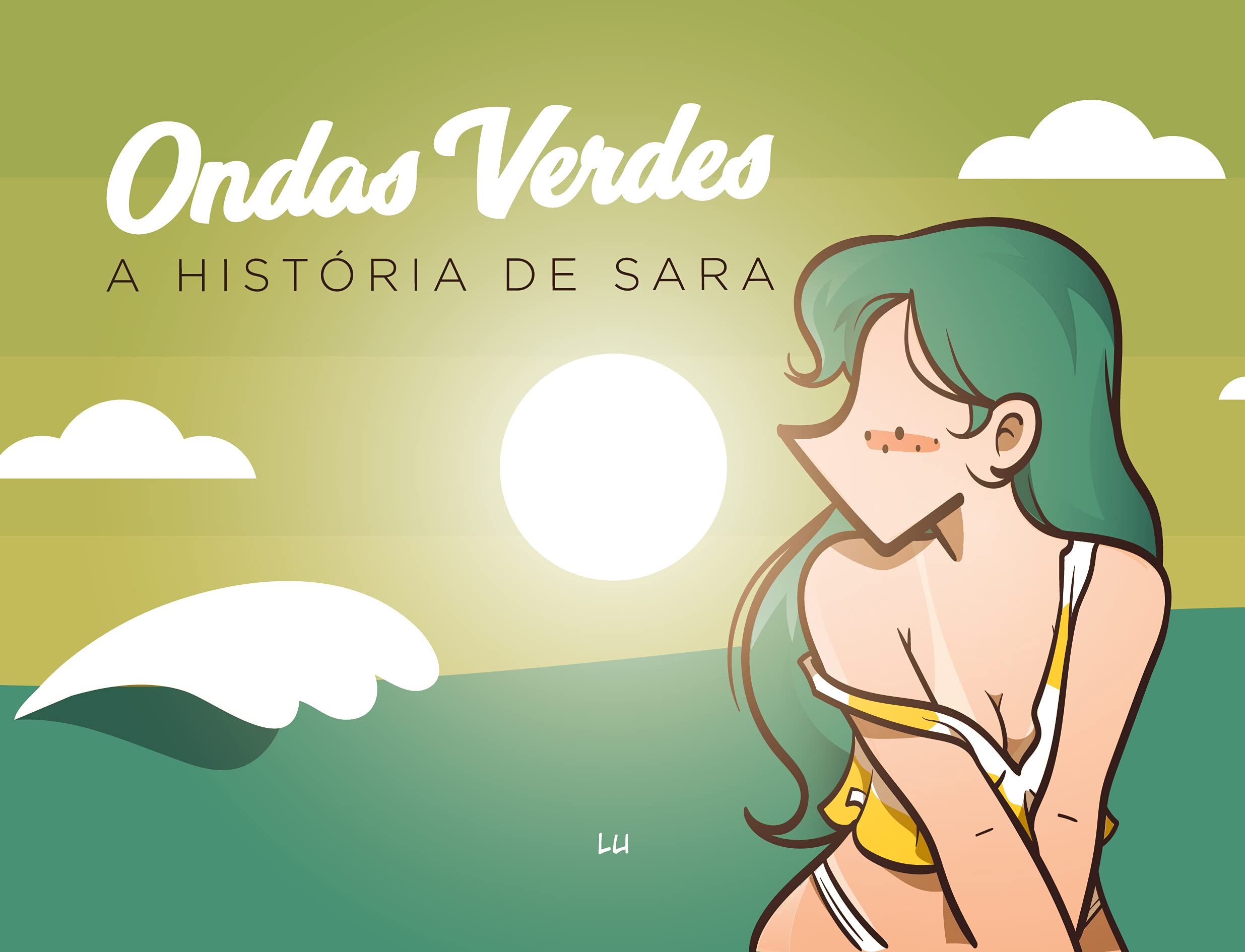 Ondas Verdes: A História de Sara (Na Mira da Lena, #7)