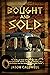 Bought and Sold: An Odyssey
