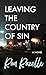 Leaving the Country of Sin by Ron Rozelle