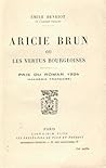 Aricie Brun ou les Vertus bourgeoises Aricie Brun ou les Vertus bourgeoises