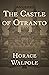 The Castle of Otranto Annotated