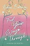 Feel Your Way Thr...