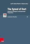 The Synod of Dort...