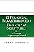 21 Personal Breakthrough Prayers & Scriptures: Removing Longstanding Obstacles