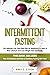 INTERMITTENT FASTING by Amy J. Cook