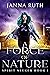 A Force of Nature (Spirit S...
