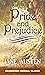 PRIDE AND PREJUDICE: UNABRIDGED ORIGINAL CLASSIC - ANNOTATED
