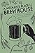 A Woman's Place Is in the Brewhouse: A Forgotten History of Alewives, Brewsters, Witches, and CEOs
