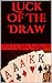 Luck of the Draw by Nada Lopez