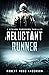 The Reluctant Runner