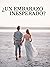 ¿UN EMBARAZO INESPERADO? by Alicia Turf