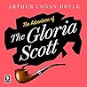 The Adventure of the Gloria Scott by Arthur Conan Doyle