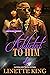 Addicted to him 4 by Linette King