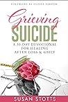Grieving Suicide:...
