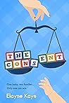 Book cover for The Consent