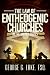 The Law of Entheogenic Churches in the United States