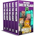 The Legend of Dave the Villager Books 6–10 Illustrated: a collection of unofficial Minecraft books (Dave the Villager Collections Book 2)