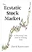 The Ecstatic Stock Market