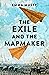 The Exile and the Mapmaker: A compassionate testament to the human spirit