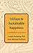 14 Days to Sustainable Happiness: A Workbook for Every Brain