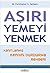 Aşırı Yemeyi Yenmek by Christopher G. Fairburn