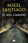 El mal camino