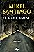 El mal camino