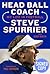 Head Ball Coach by Steve Spurrier
