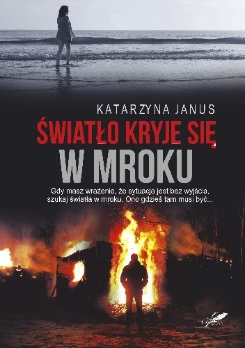Światło kryje się w mroku (Paperback)