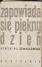 Zapowiada się piękny dzień