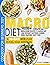 Macro Diet Cookbook for Beginners 2021 by Jenny Kern