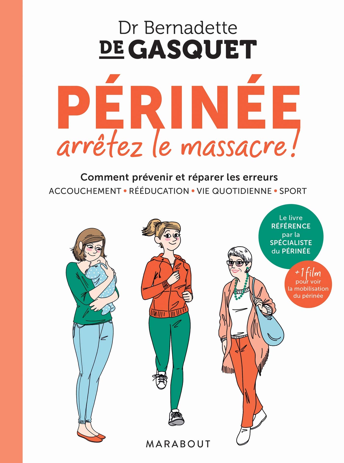 Périnée, arrêtez le massacre (Paperback)