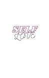 Self Love: Becomi...