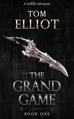 The Grand Game by Tom Elliot book cover