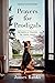 Prayers for Prodigals: 90 Days of Prayer for Your Child (A Daily Devotional for Parents with Bible Readings and Meditations for Moms and Dads)