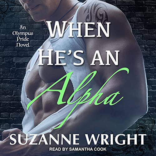 When He's an Alpha (The Olympus Pride #2)