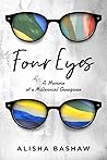 Four Eyes: A Memo...