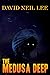 The Medusa Deep