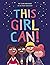 This Girl Can! by Cori Brooke