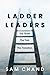 Ladder Leaders: The Team, The Task, The Transition